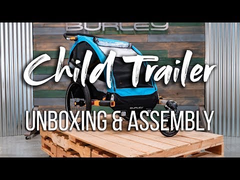 2019 Burley Child Trailer Unboxing &amp; Assembly